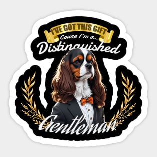 The Distinguished Cavalier King Charles Gentleman Sticker